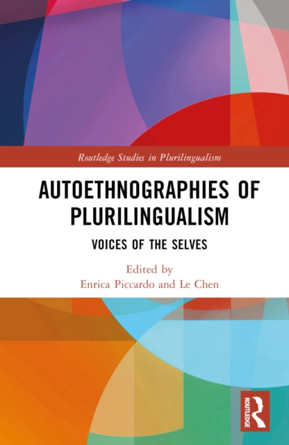 Book cover of: Autoethnographies of Plurilingualism. By: Enrica Piccardo