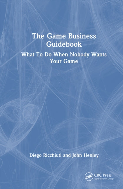 Book cover of: Game Business Guidebook. By: Diego Ricchiuti