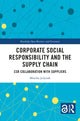 Book cover of: Corporate Social Responsibility and the Supply Chain. By: Monika Jedynak