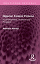 Book cover of: Nigerian Federal Finance