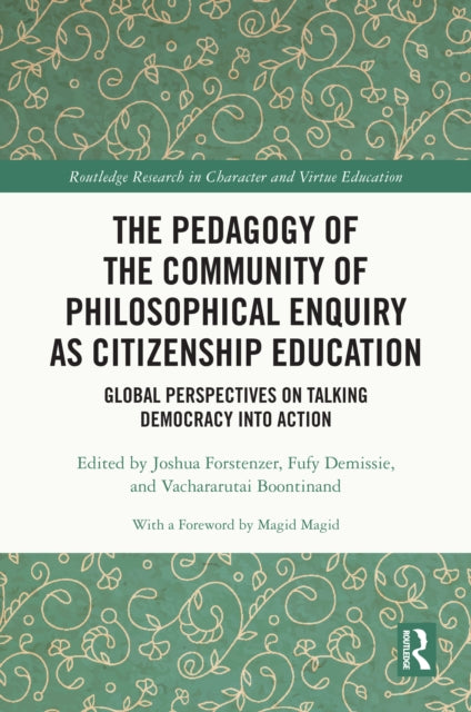 The Pedagogy of the Community of Philosophical Enquiry as Citizenship Education