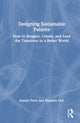 Book cover of: Designing Sustainable Futures