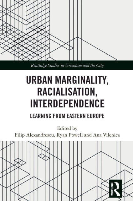 Book cover of: Urban Marginality, Racialisation, Interdependence
