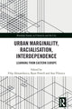 Book cover of: Urban Marginality, Racialisation, Interdependence