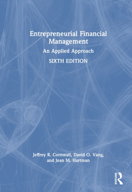 Book cover of: Entrepreneurial Financial Management. By: Jeffrey R. Cornwall