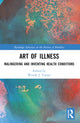 Book cover of: Art of Illness. By: Wendy J. Turner