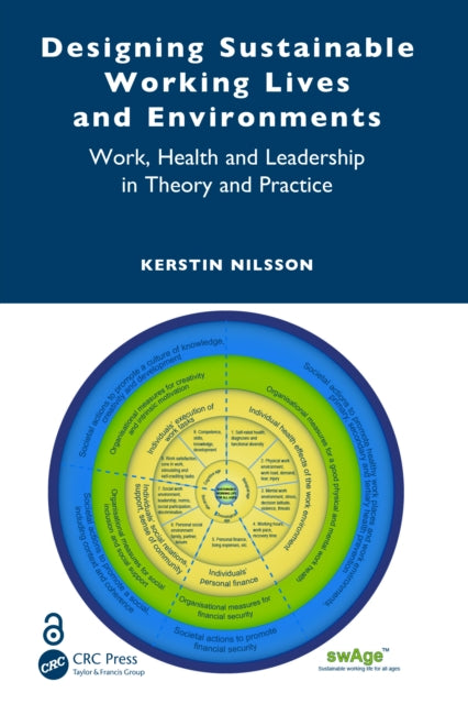 Book cover of: Designing Sustainable Working Lives and Environments. By: Kerstin Nilsson