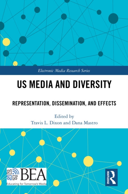 Book cover of: US Media and Diversity. By: Travis L. Dixon