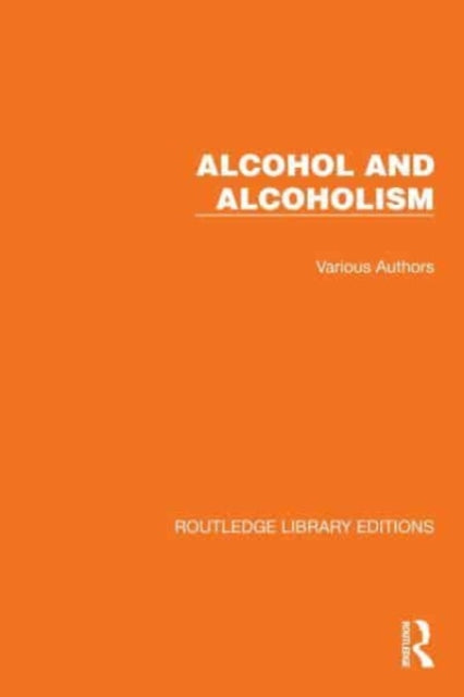 Book cover of: Routledge Library Editions: Alcohol and Alcoholism