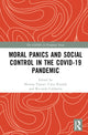 Book cover of: Moral Panics and Social Control in the COVID-19 Pandemic