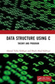 Book cover of: Data Structure Using C. By: Ahmad Talha Siddiqui