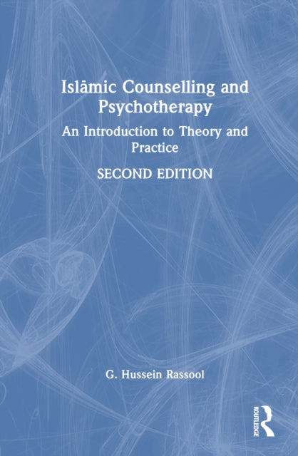 Book cover of: Islamic Counselling and Psychotherapy. By: G. Hussein Rassool