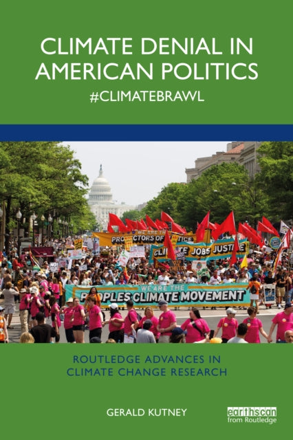 Book cover of: Climate Denial in American Politics. By: Gerald Kutney