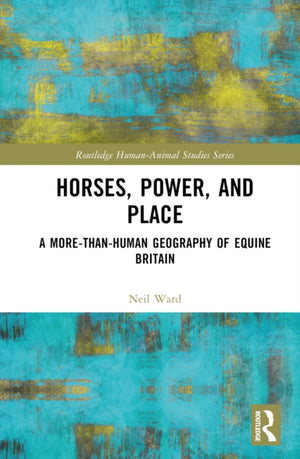 Horses, Power and Place