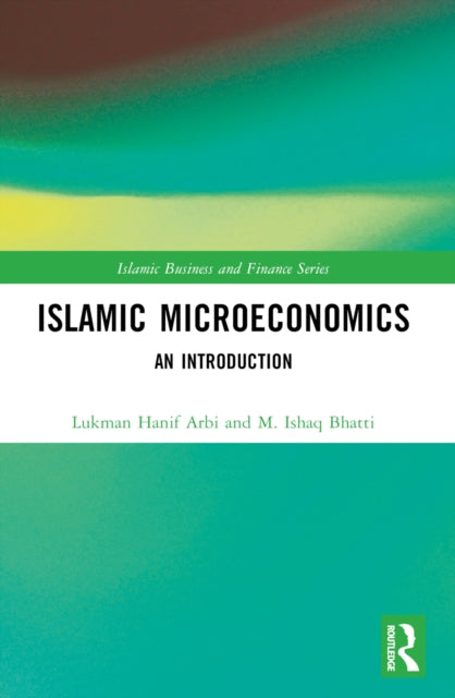 Book cover of: Islamic Microeconomics. By: Lukman Hanif Arbi