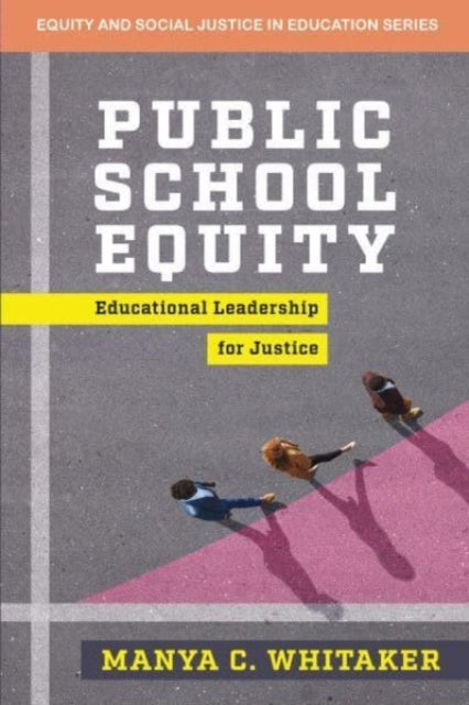 Book cover of: Public School Equity. By: Manya Catrice Whitaker