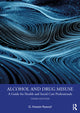 Book cover of: Alcohol and Drug Misuse. By: G. Hussein Rassool