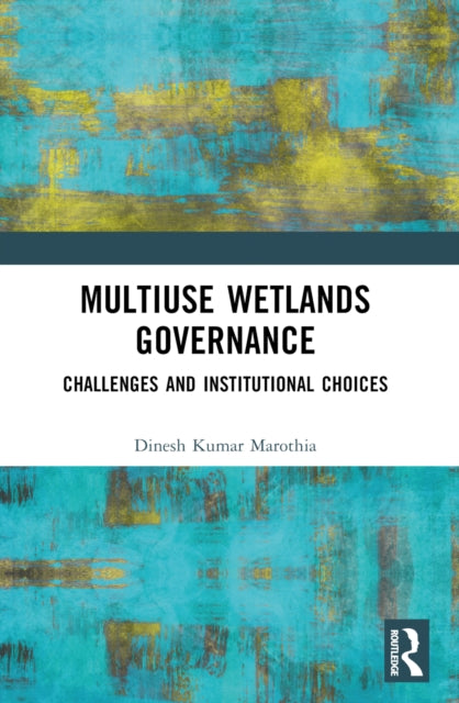 Book cover of: Multiuse Wetlands Governance