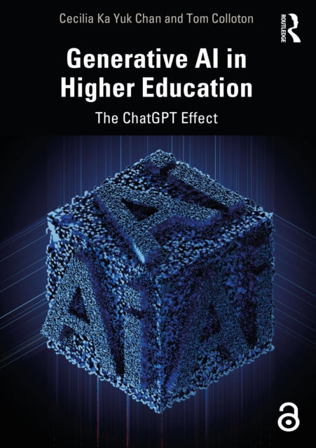 Book cover of: Generative AI in Higher Education. By: Cecilia Ka Yuk Chan