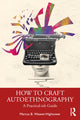 Book cover of: How to Craft Autoethnography