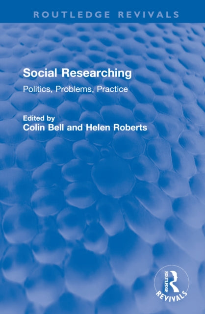 Book cover of: Social Researching. By: Colin Bell