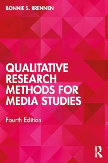 Book cover of: Qualitative Research Methods for Media Studies