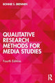 Book cover of: Qualitative Research Methods for Media Studies