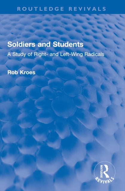 Book cover of: Soldiers and Students. By: Rob Kroes
