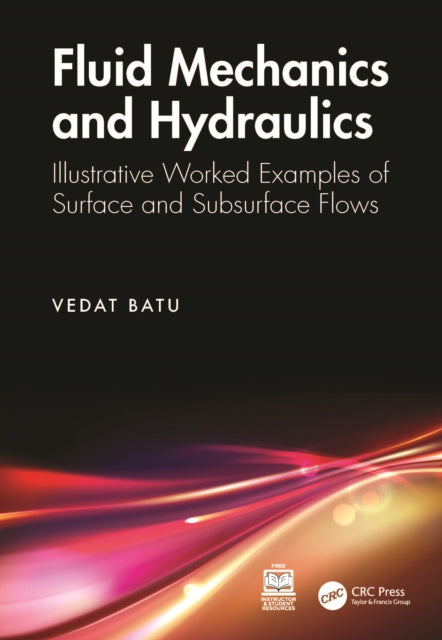 Book cover of: Fluid Mechanics and Hydraulics. By: Vedat Batu