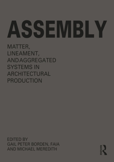 Book cover of: Assembly. By: Gail Peter Borden
