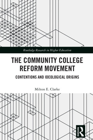 The Community College Reform Movement