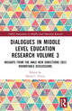 Book cover of: Dialogues in Middle Level Education Research Volume 3
