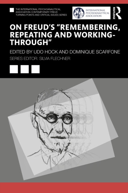 Book cover of: On Freud’s “Remembering, Repeating and Working-Through”. By: Udo Hock