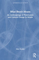 Book cover of: What Brexit Means. By: Max Horder