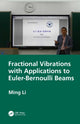Book cover of: Fractional Vibrations with Applications to Euler-Bernoulli Beams. By: Ming Li