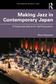 Book cover of: Making Jazz in Contemporary Japan. By: Marie Buscatto