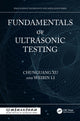 Book cover of: Fundamentals of Ultrasonic Testing. By: Chunguang Xu