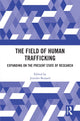 Book cover of: Field of Human Trafficking. By: Jennifer Bossard