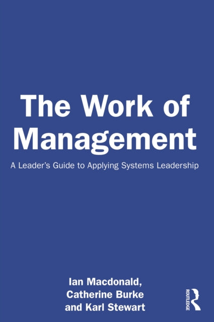 Book cover of: Work of Management. By: Ian MacDonald