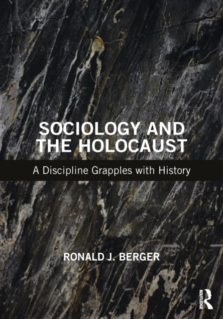 Book cover of: Sociology and the Holocaust. By: Ronald J. Berger