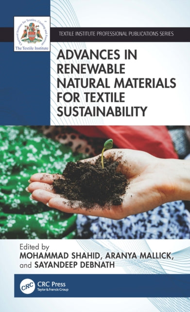 Book cover of: Advances in Renewable Natural Materials for Textile Sustainability. By: Mohammad Shahid