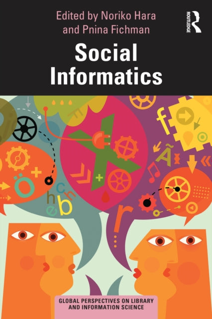 Book cover of: Social Informatics. By: Noriko Hara