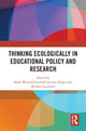 Book cover of: Thinking Ecologically in Educational Policy and Research. By: Sarah Winchell Lenhoff