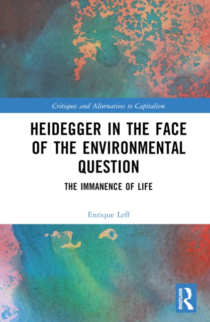 Book cover of: Heidegger in the Face of the Environmental Question