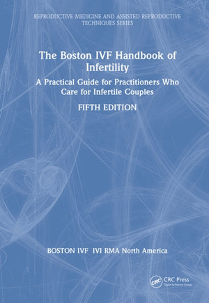 Boston IVF Handbook of Infertility