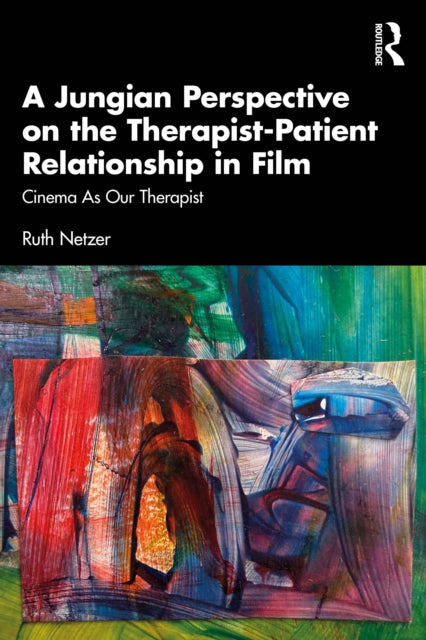 Book cover of: Jungian Perspective on the Therapist-Patient Relationship in Film