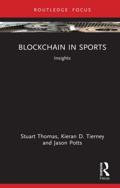 Book cover of: Blockchain in Sports. By: Stuart Thomas