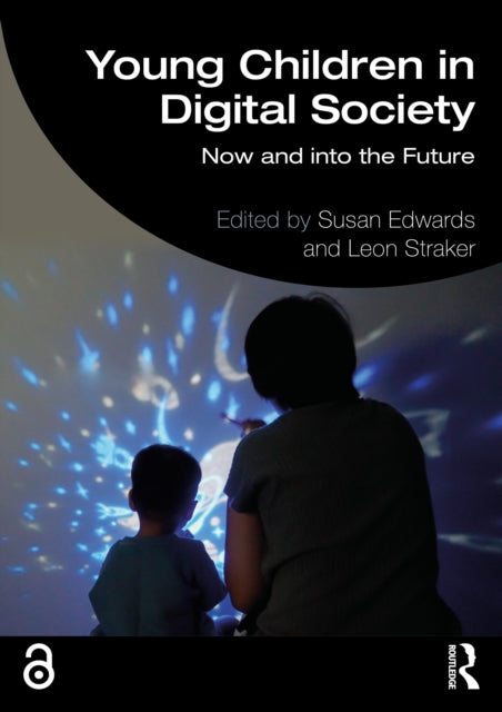 Book cover of: Young Children in Digital Society. By: Susan Edwards