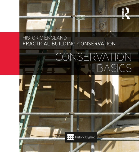 Book cover of: Practical Building Conservation: Conservation Basics. By: Historic England Staff