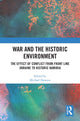 Book cover of: War and the Historic Environment. By: Michael Dawson